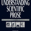 Understanding Scientific Prose (Rhetoric of the Human Sciences)