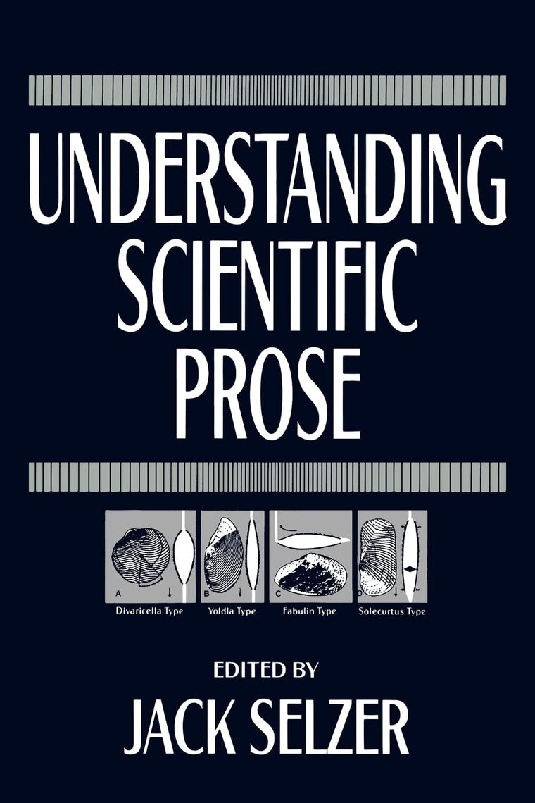 Understanding Scientific Prose (Rhetoric of the Human Sciences)