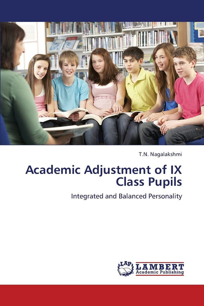 Academic Adjustment of IX Class Pupils: Integrated and Balanced Personality