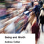 Being and Worth (Critical Realism: Interventions (Routledge Critical Realism))