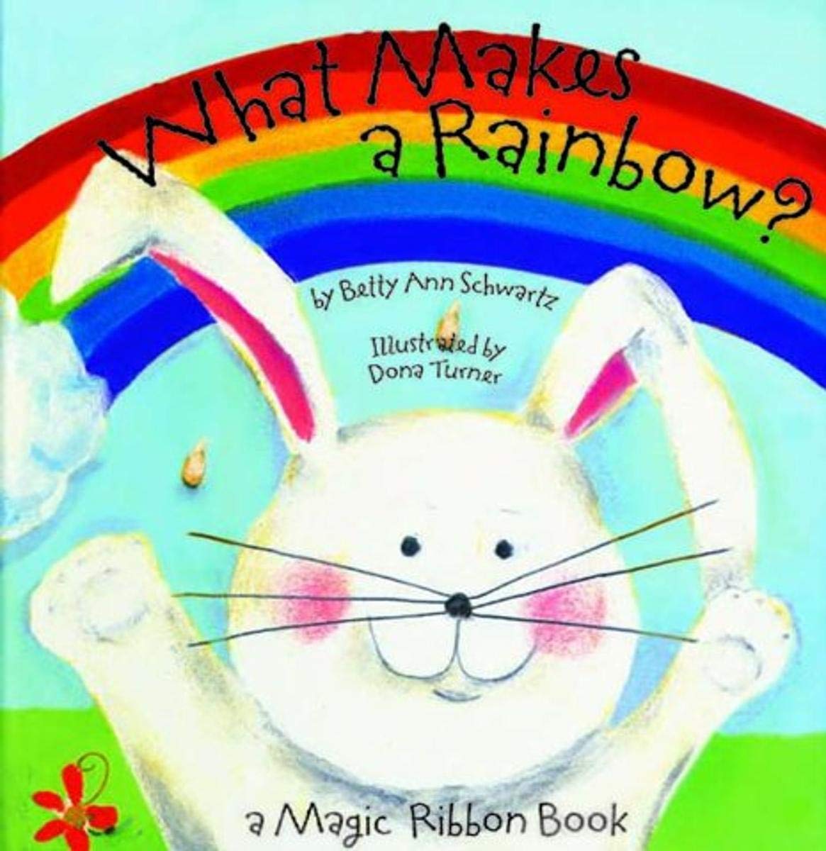 Bendon Piggy Toes Press What Makes a Rainbow? Magic Ribbon Book