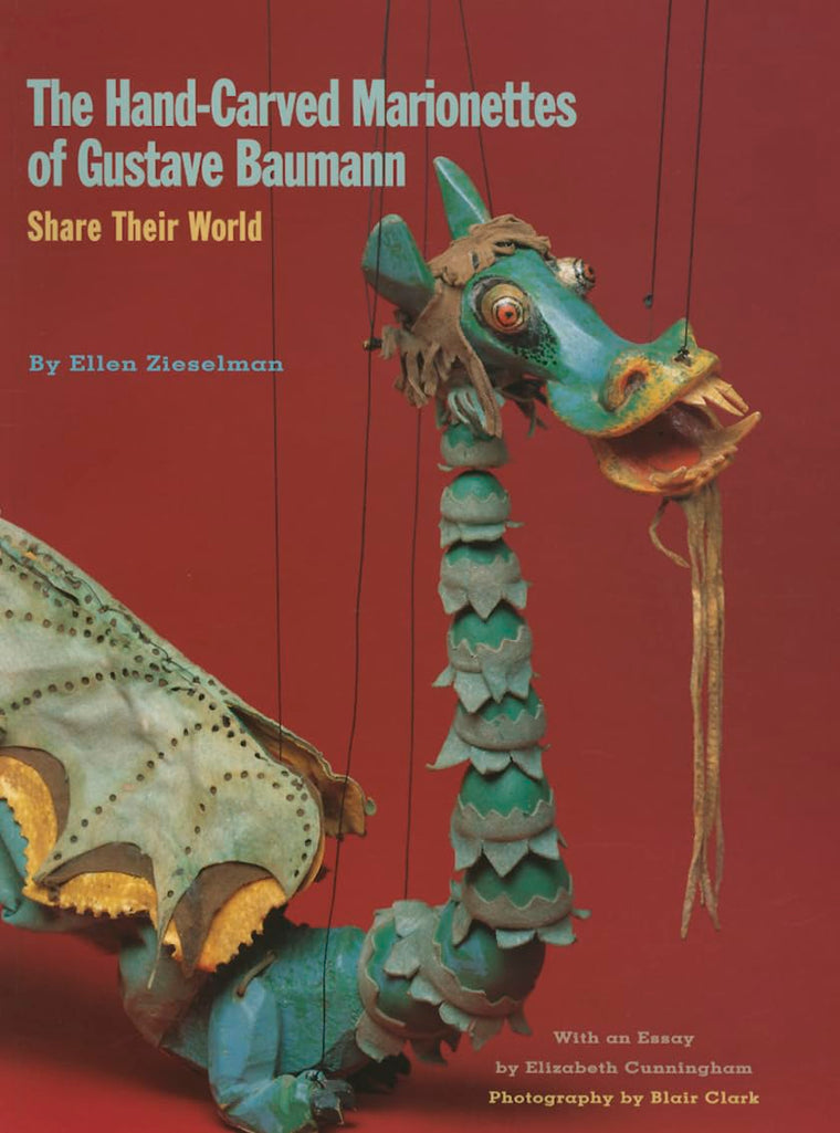 The Hand-Carved Marionettes of Gustave Baumann: Share Their World