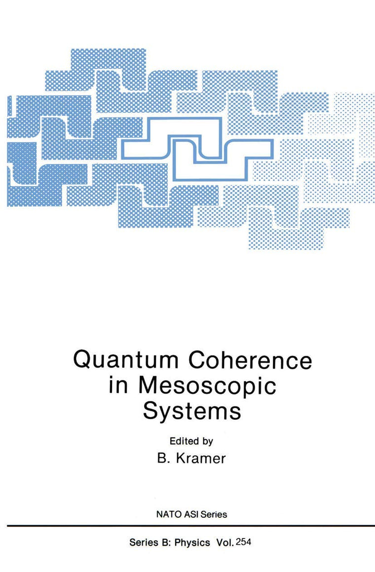 Quantum Coherence in Mesoscopic Systems (NATO Science Series