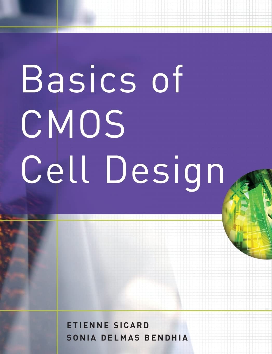 Basics of CMOS Cell Design (Professional Engineering)