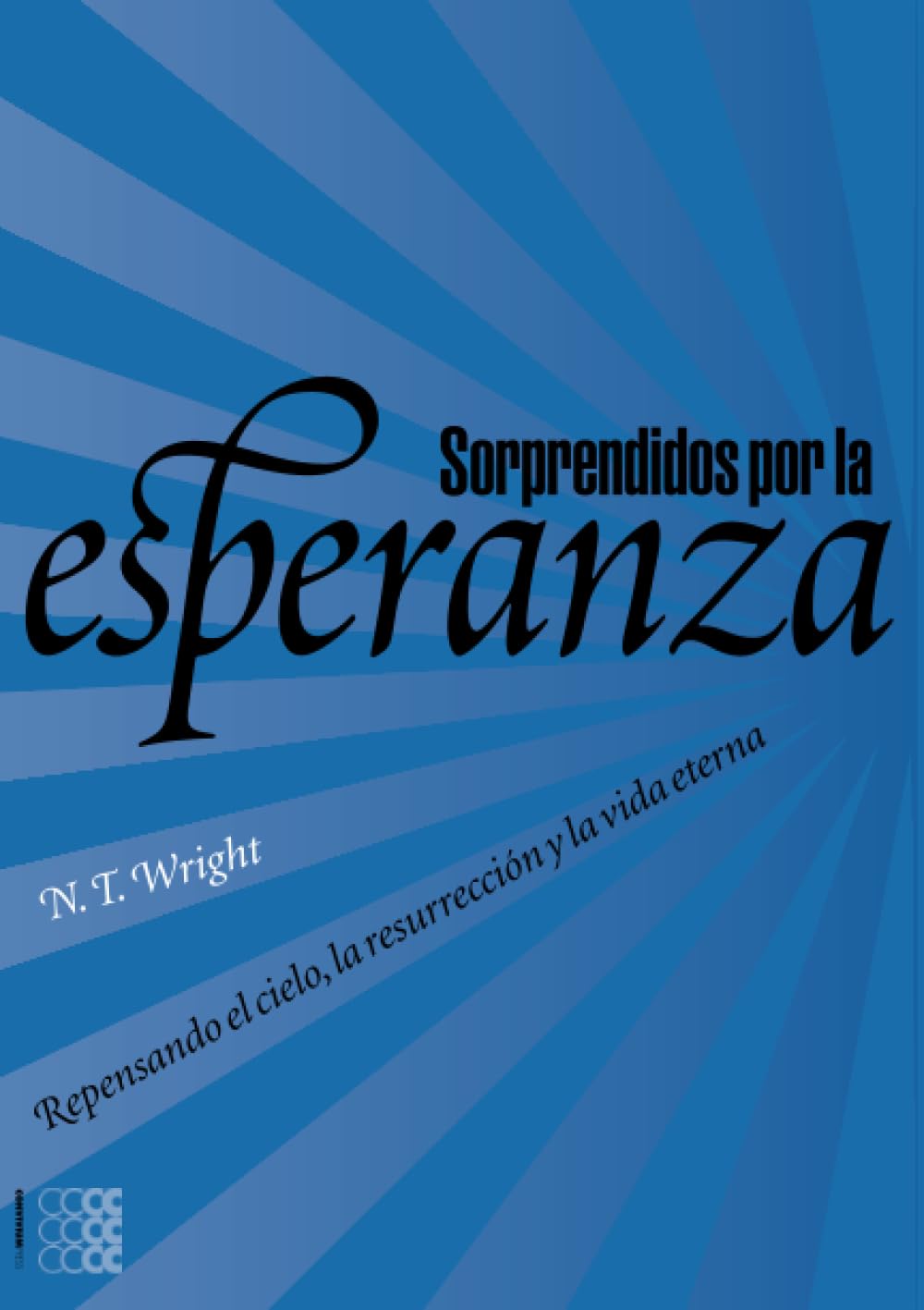 Sorprendidos por la esperanza (Spanish Edition)