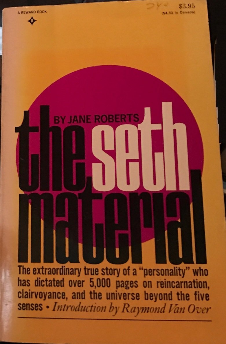 The Seth Material by Jane Roberts