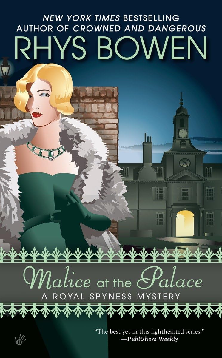 Malice at the Palace (A Royal Spyness Mystery)