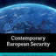 Contemporary European Security