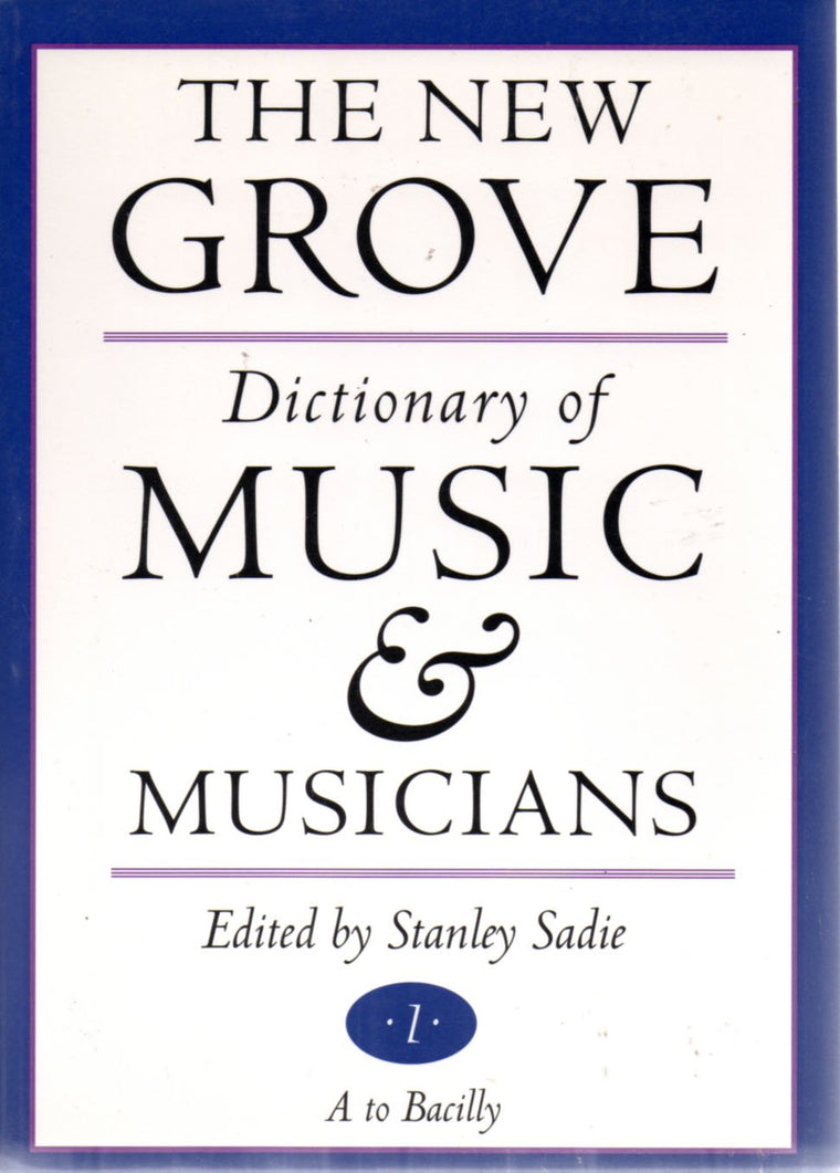 The New Grove Dictionary of Music and Musicians (20 Volume Set)