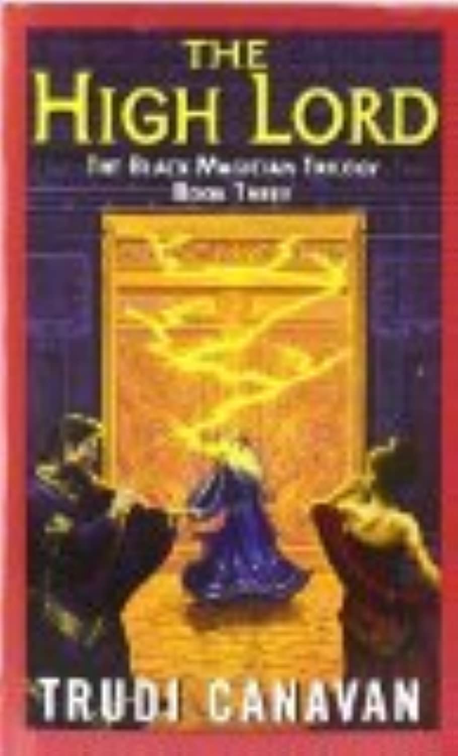 The High Lord (The Black Magician Trilogy, Book 3) (Black Magician Trilogy, 3)