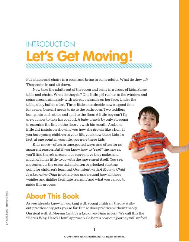 A Moving Child Is a Learning Child: How the Body Teaches the