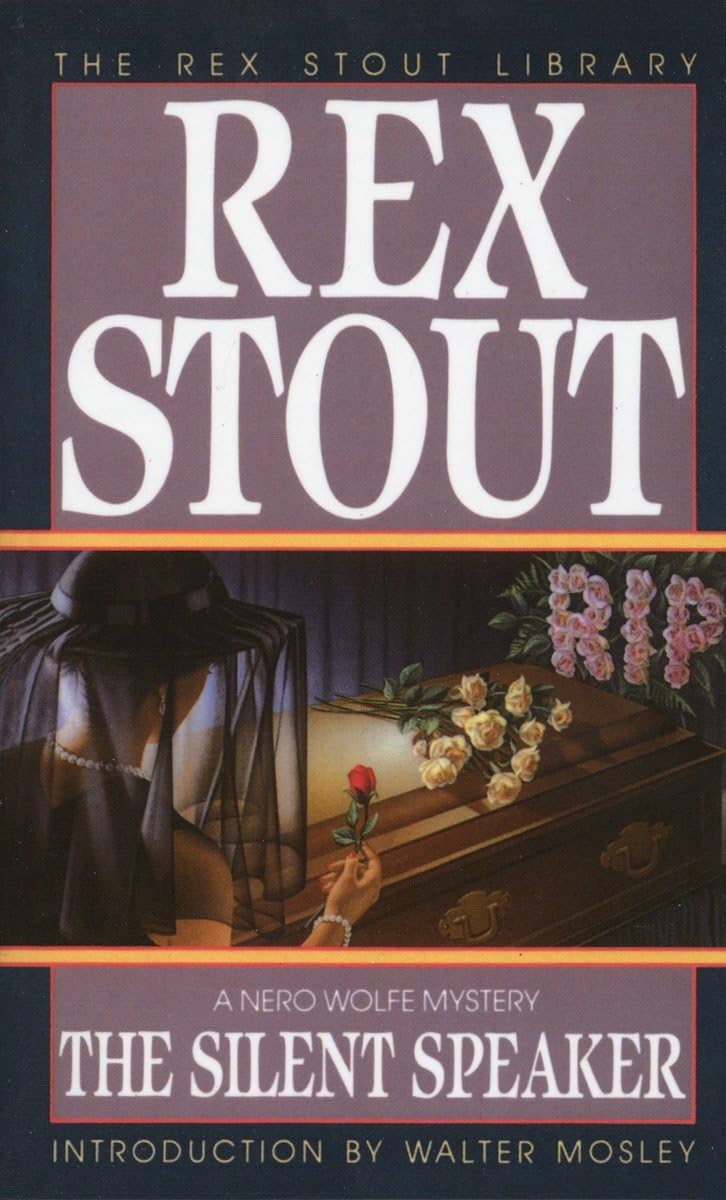The Silent Speaker (Nero Wolfe) by Stout, Rex