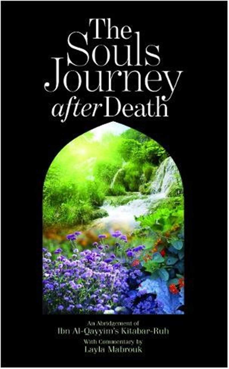 The Souls Journey After Death