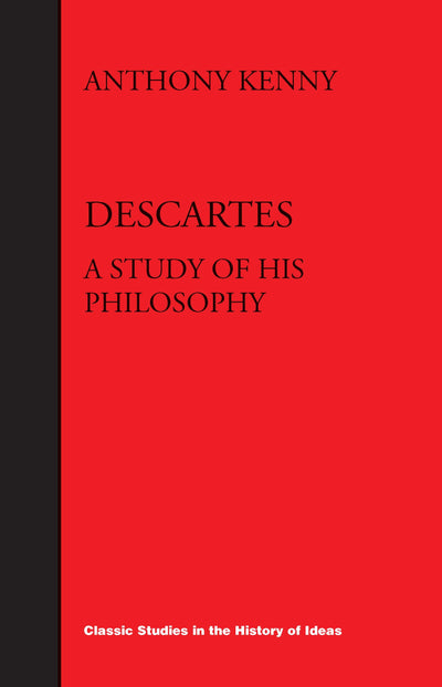 Descartes: A Study Of His Philosophy (Key Texts)