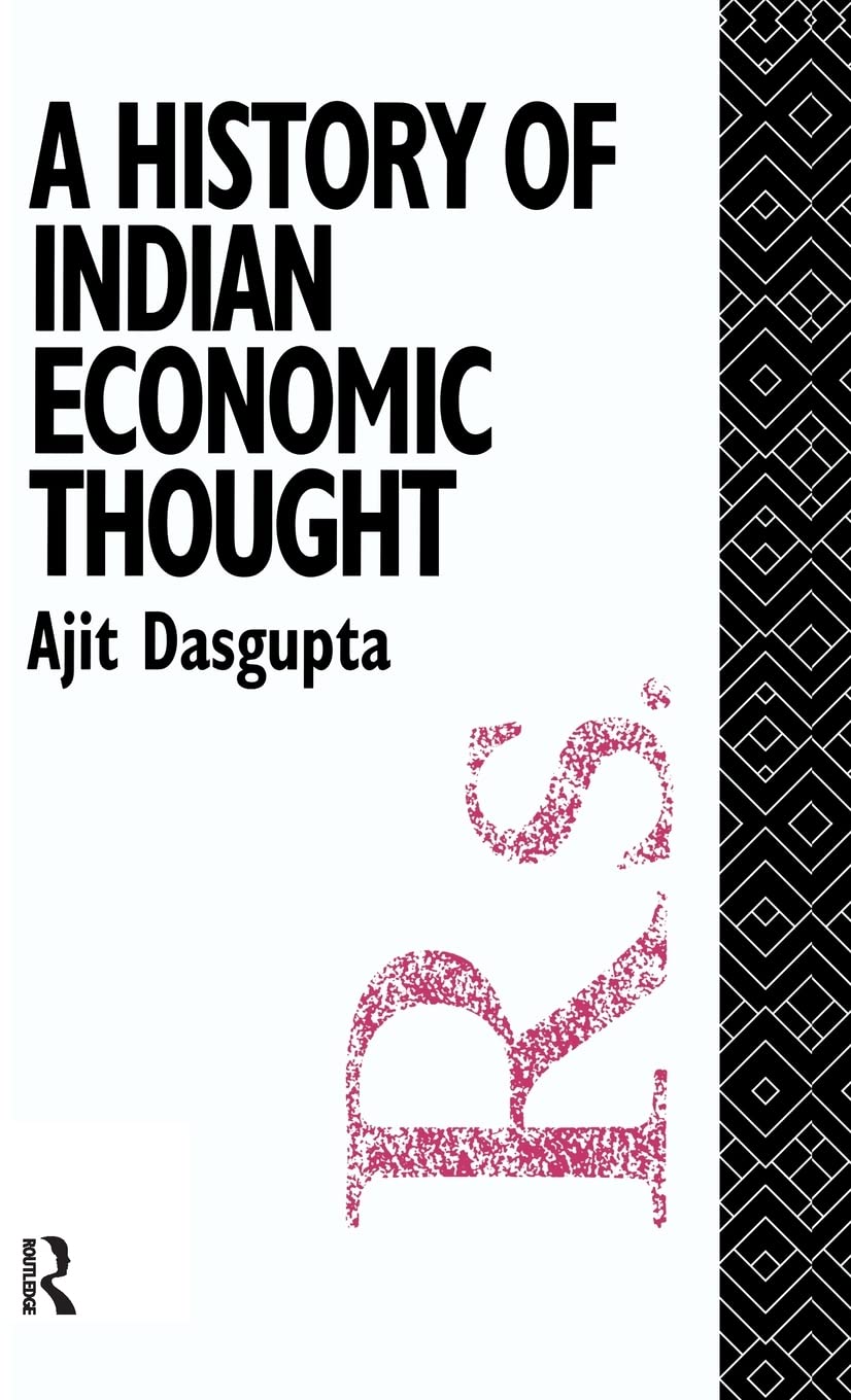 A History of Indian Economic Thought (The Routledge History of Economic Thought)