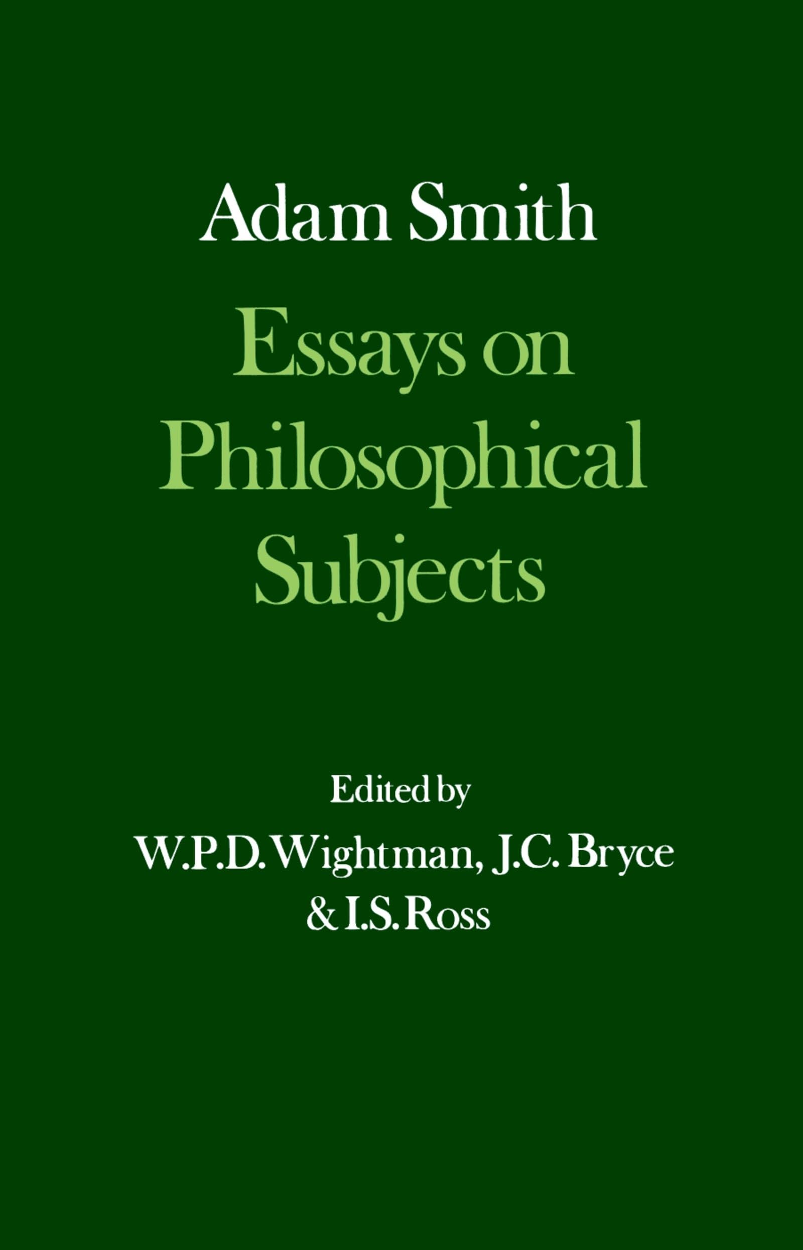 Essays on Philosophical Subjects (Glasgow Edition of the Works and Correspondence of Adam Smith)