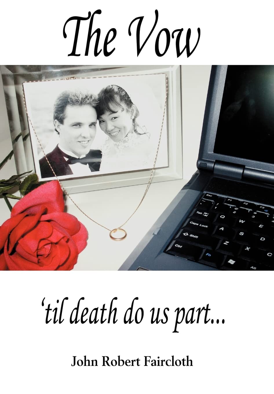 The Vow: 'til death do us part...