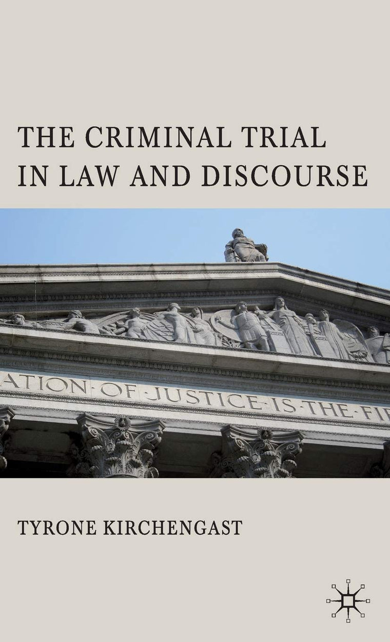 The Criminal Trial in Law and Discourse