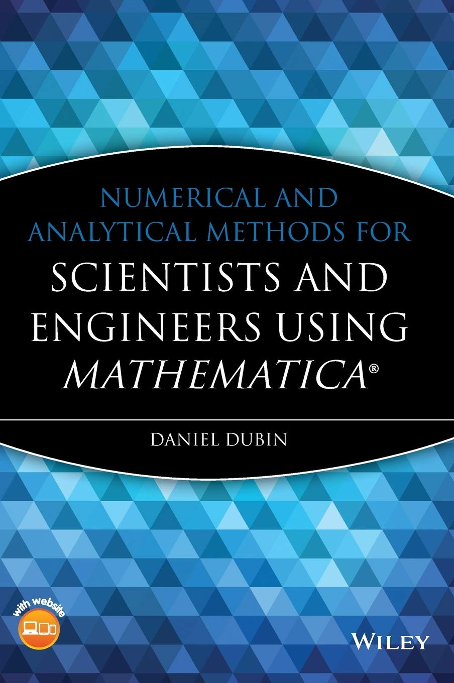 Numerical and Analytical Methods for Scientists and Engineers, Using Mathematica