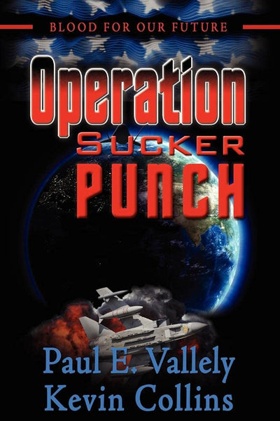Blood for Our Future: Operation Sucker Punch