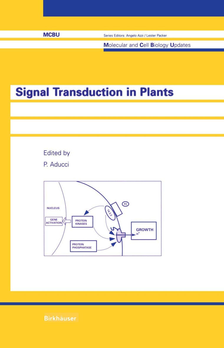 Signal Transduction in Plants (Molecular and Cell Biology Updates)