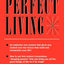 The Secret of Perfect Living