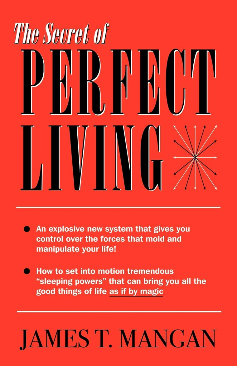 The Secret of Perfect Living