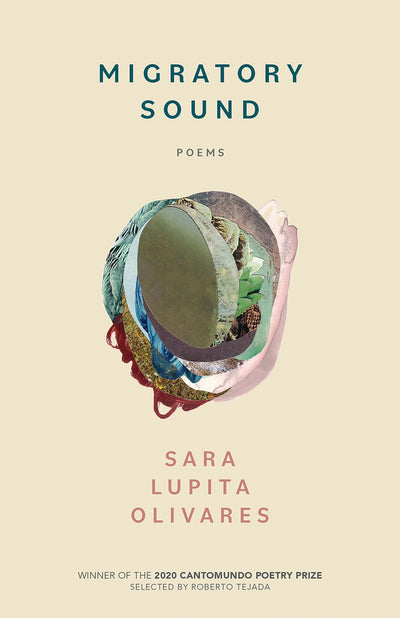 Migratory Sound: Poems (CantoMundo Poetry Series)