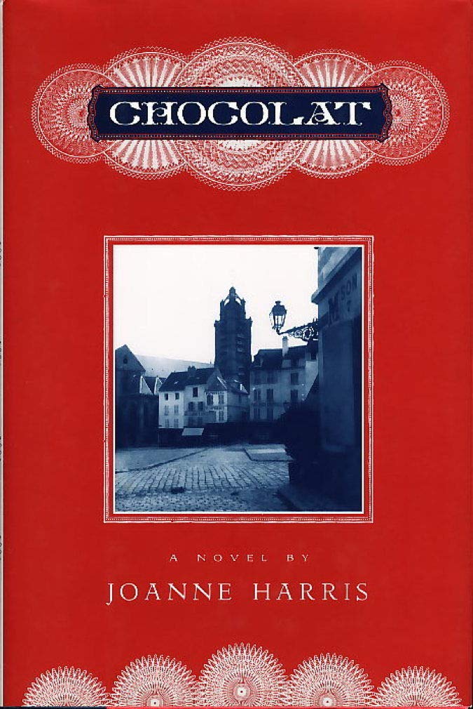 Chocolat: A Novel by Harris, Joanne
