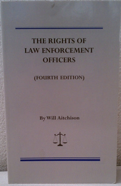 The Rights of Law Enforcement Officers