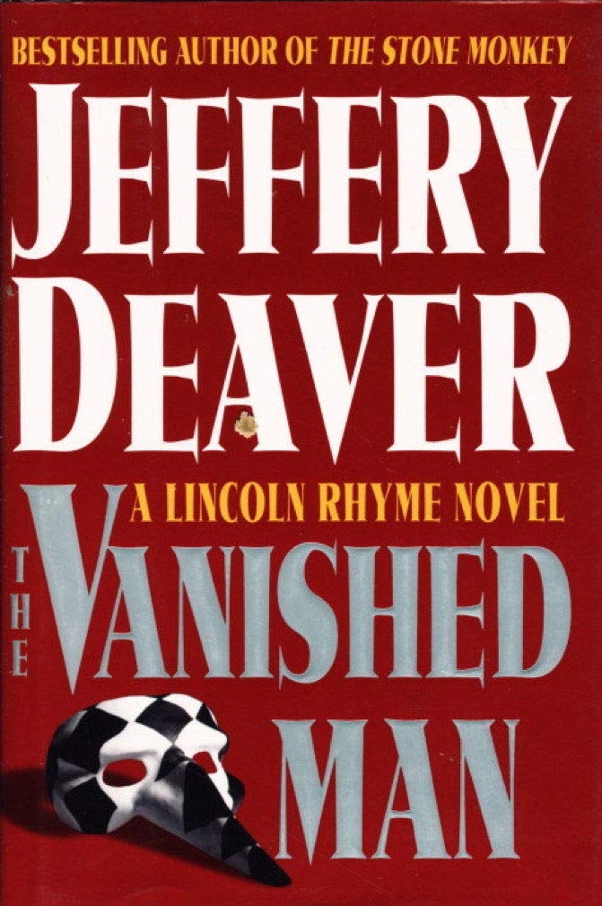 The Vanished Man: A Lincoln Rhyme Novel (Deaver, Jeffery) by