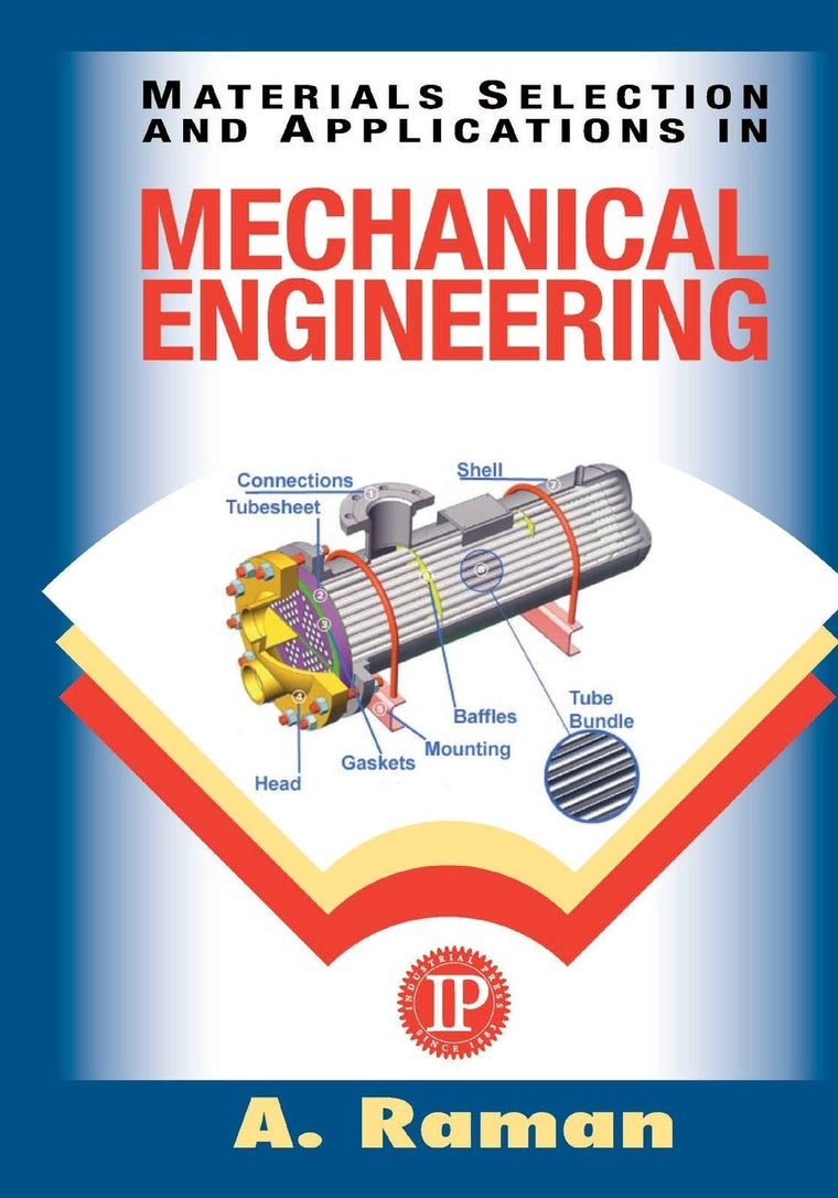 Materials Selection and Applications in Mechanical Engineering (Volume 1)