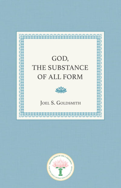 God, the Substance of All Form