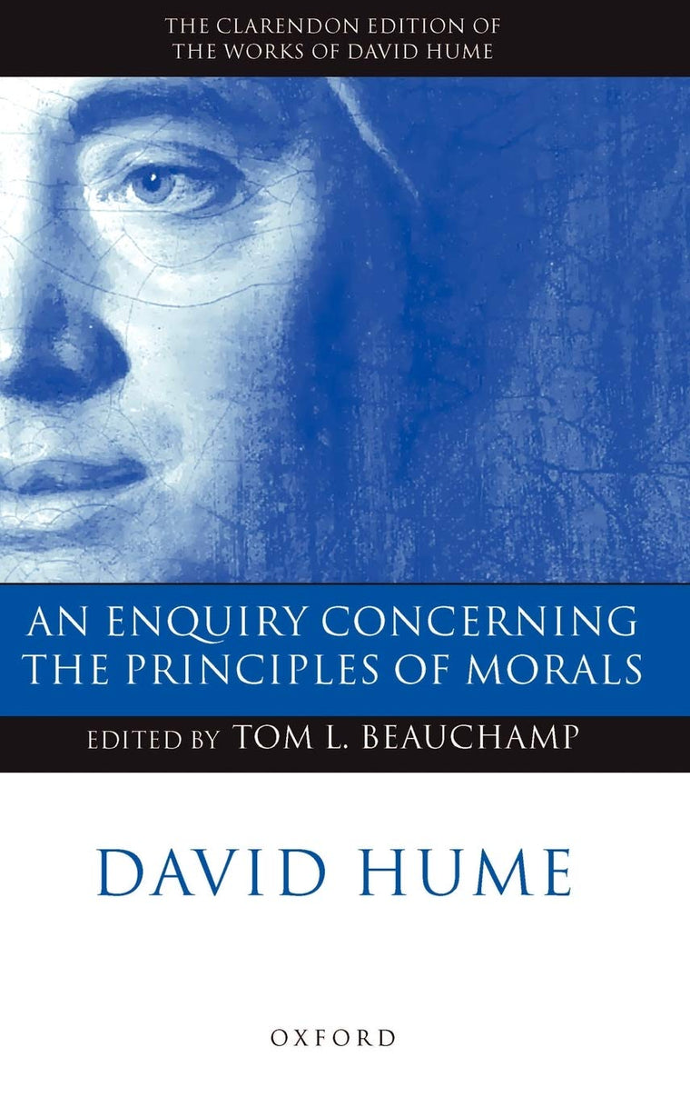 An Enquiry concerning the Principles of Morals: A Critical Edition (Clarendon Hume Edition Series)