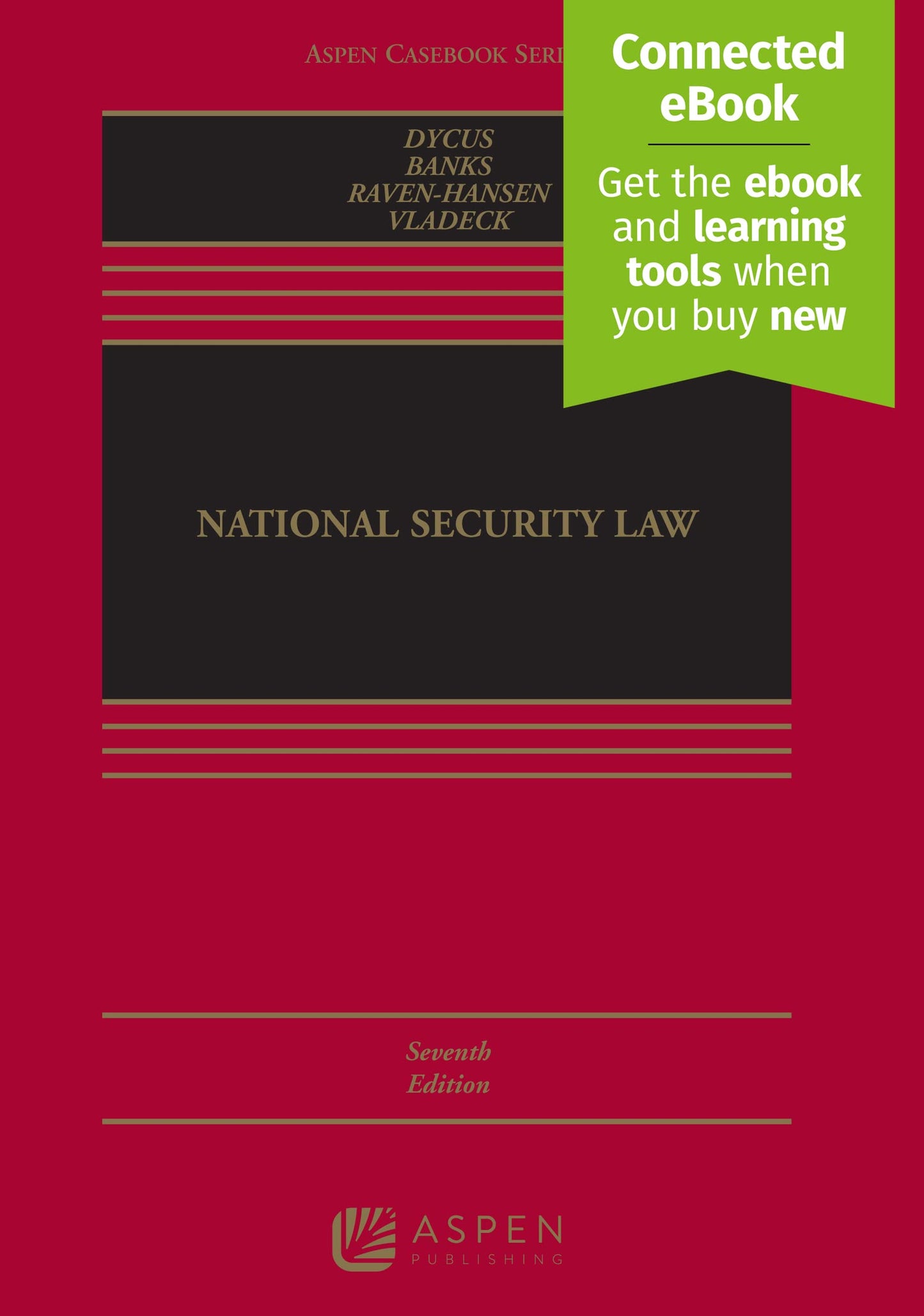National Security Law [Connected eBook] (Aspen Casebook)