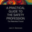 A Practical Guide to the Safety Profession (CRC Focus)