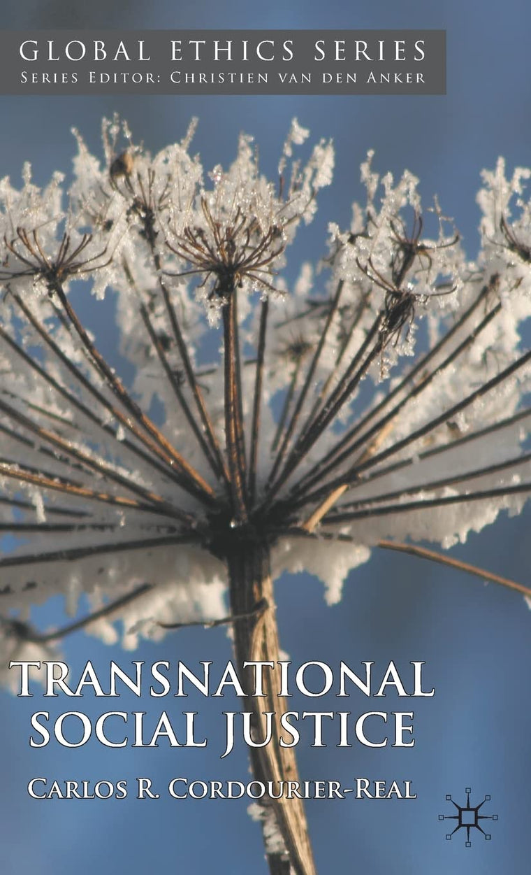 Transnational Social Justice (Global Ethics)