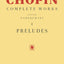 Chopin - Complete Works Vol. I Preludes  Advanced Classical Piano Sheet Music Book  Scholarly Edition by Paderewski Bronarski Turczynski  Authentic Piano Repertoire for Students and Teachers
