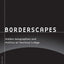 Borderscapes: Hidden Geographies and Politics at Territorys Edge (Volume 29) (Barrows Lectures)