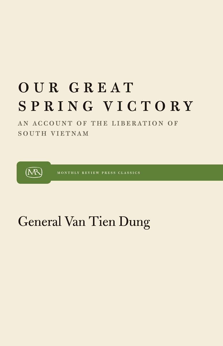 Our Great Spring Victory (Monthly Review Press Classic Titles, 9)