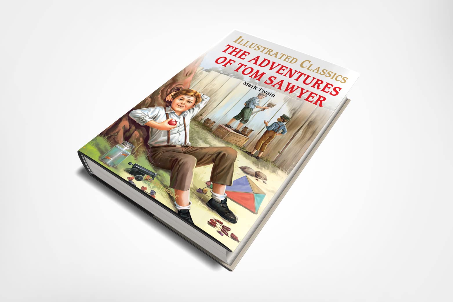 Adventures of Tom Sawyer : Illustrated Abridged Children Classic English Novel with Review Quest, The (Illustrated Classics)