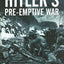 Hitler's Pre-Emptive War: The Battle for Norway, 1940