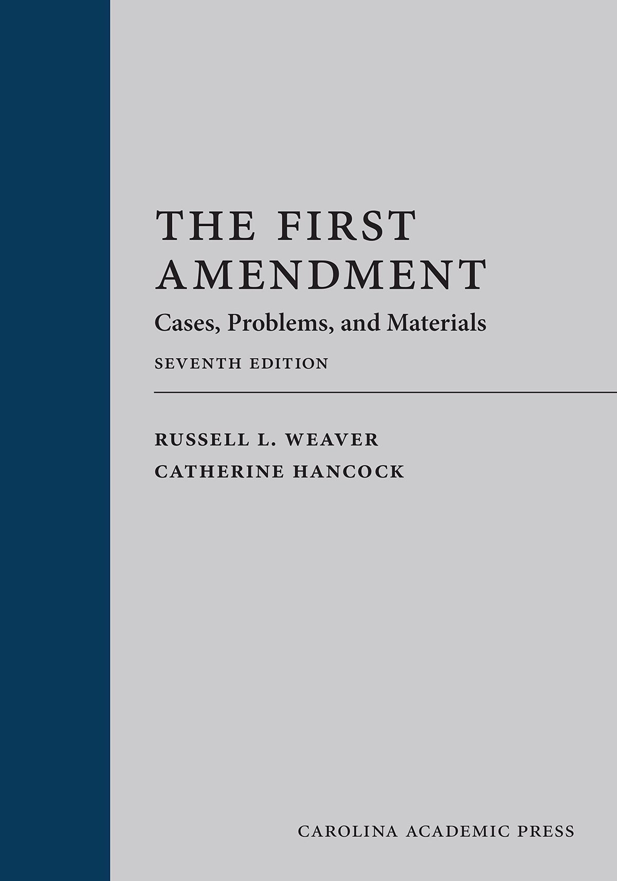The First Amendment: Cases, Problems, and Materials