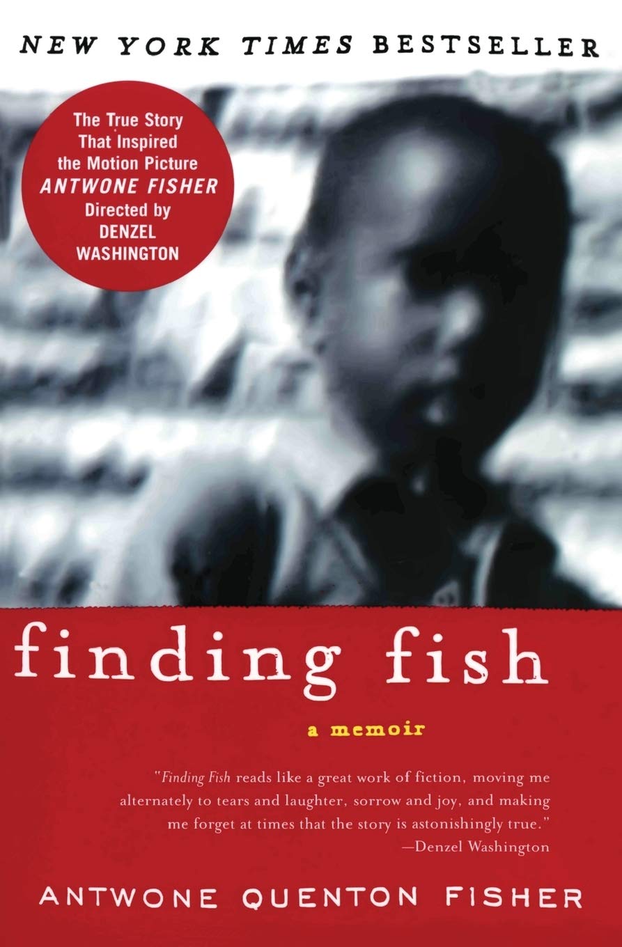 Finding Fish: A Memoir by Fisher, Antwone Q