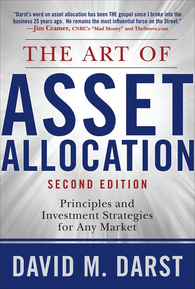 The Art of Asset Allocation: Principles and Investment Strat