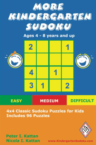 More Kindergarten Sudoku: 4x4 Classic Sudoku Puzzles for Kids: 4x4 Classic Sudoku Puzzles for Kids