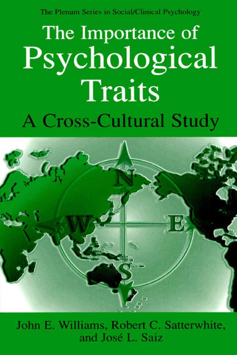 The Importance of Psychological Traits: A Cross-Cultural Study (The Springer Series in Social Clinical Psychology)