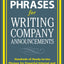 Perfect Phrases for Writing Company Announcements: Hundreds of Ready-to-Use Phrases for Powerful Internal and External Communications (Perfect Phrases Series)