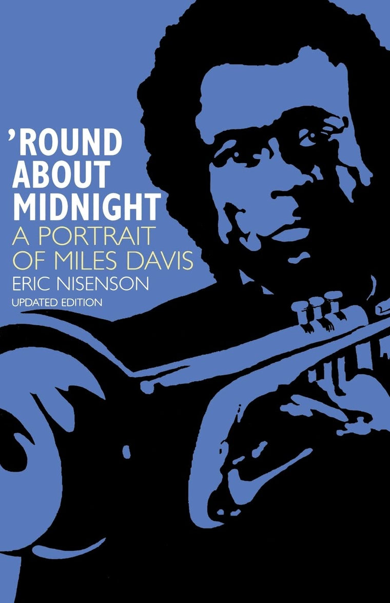 'Round About Midnight: A Portrait of Miles Davis