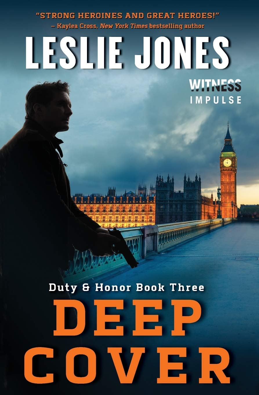 Deep Cover: Duty & Honor Book Three (Duty & Honor, 3)